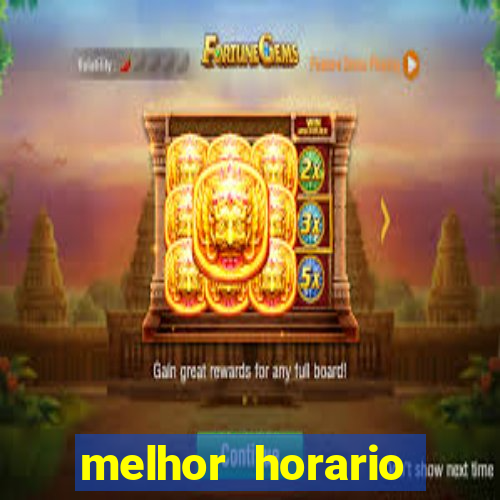 melhor horario fortune rabbit